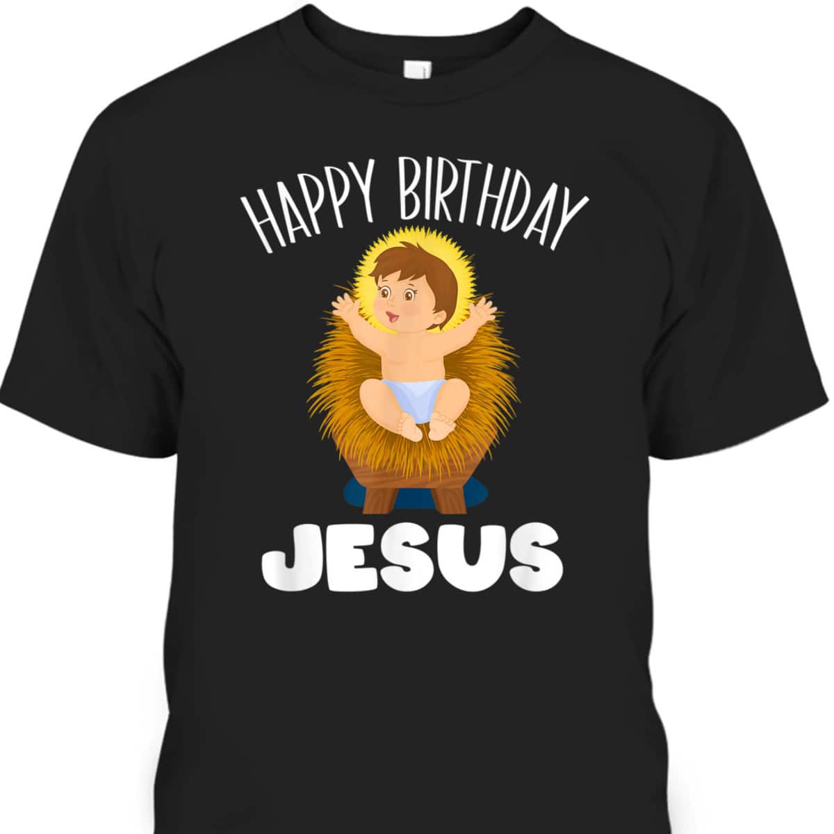 Christian Religion Christmas Happy Birthday Jesus Baby T-Shirt