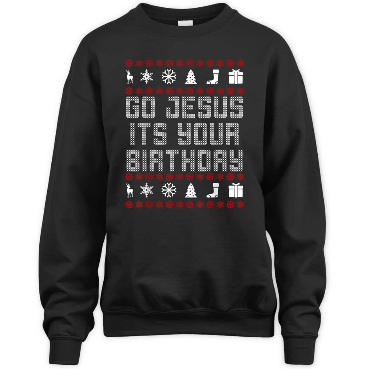 Christmas Go Jesus It's Your Birthday Xmas Christian T-Shirt Christmas Go Jesus It's Your Birthday Xmas Christian T-Shirt