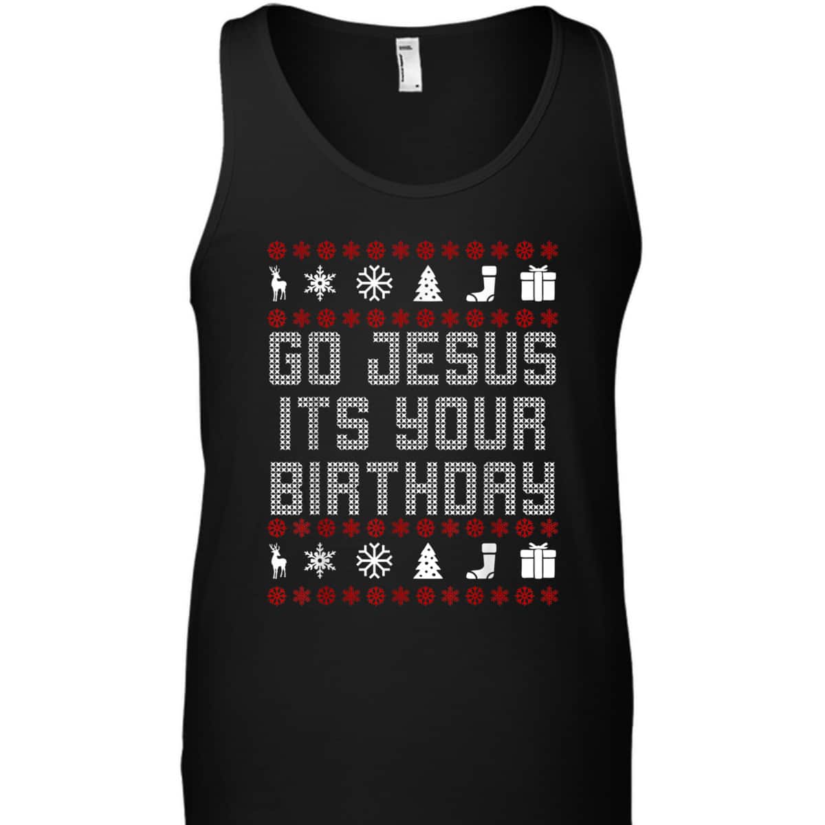 Christmas Go Jesus It's Your Birthday Xmas Christian T-Shirt Christmas Go Jesus It's Your Birthday Xmas Christian T-Shirt