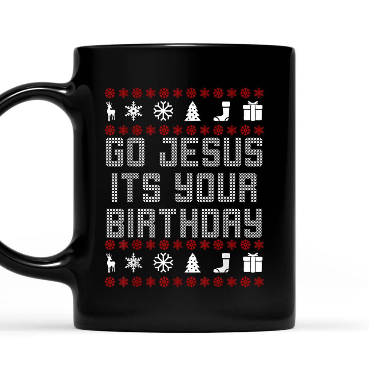 Christmas Go Jesus It's Your Birthday Xmas Christian T-Shirt Christmas Go Jesus It's Your Birthday Xmas Christian T-Shirt