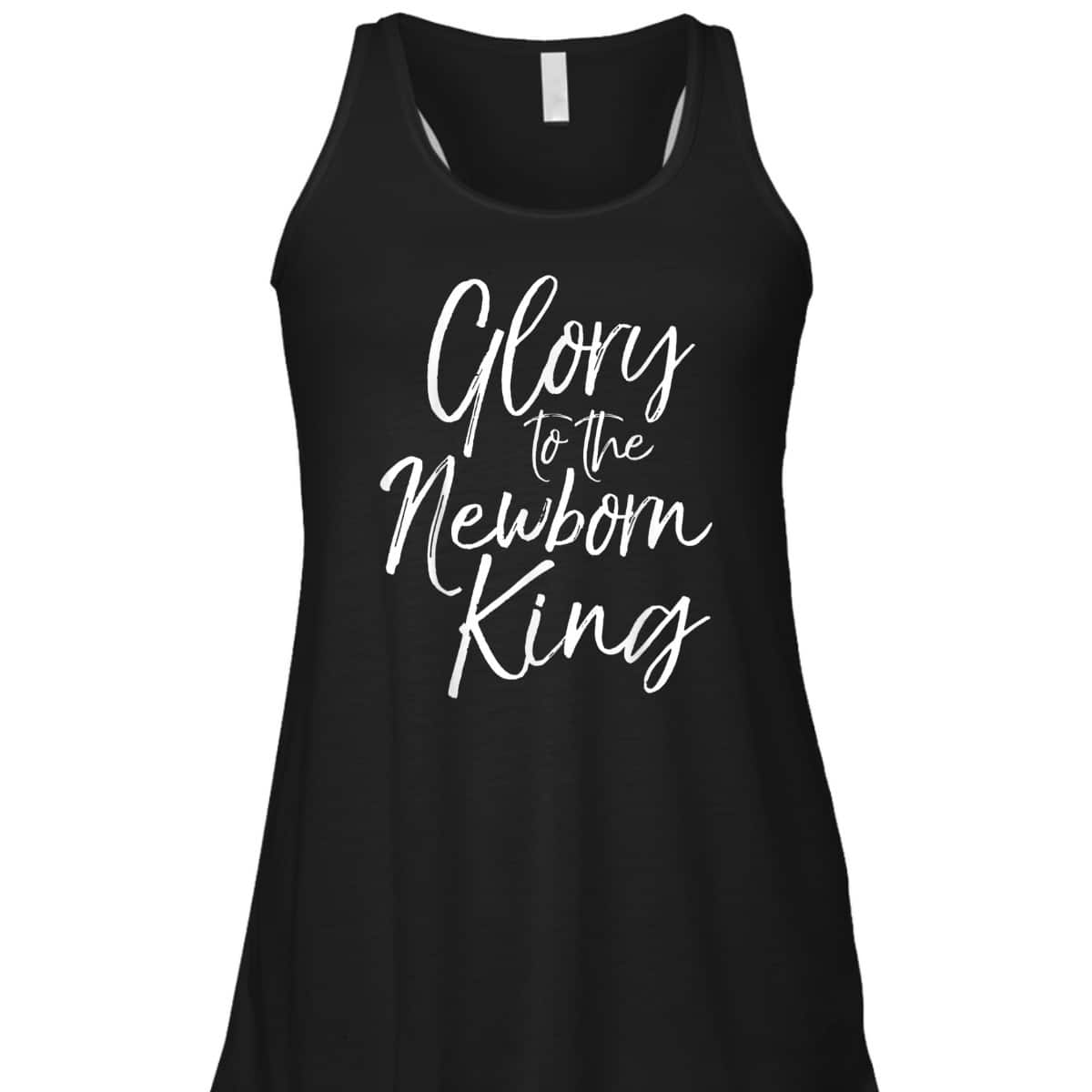 Christmas Carol Lyric Quote Gift Glory To The Newborn King T-Shirt Christmas Carol Lyric Quote Gift Glory To The Newborn King T-Shirt