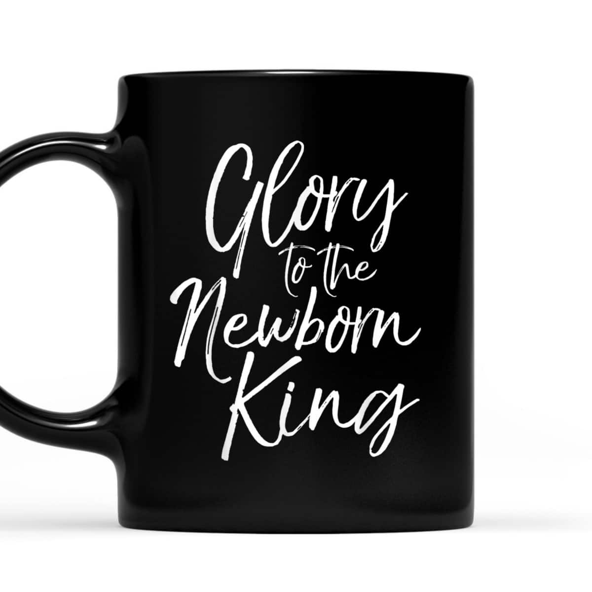 Christmas Carol Lyric Quote Gift Glory To The Newborn King T-Shirt Christmas Carol Lyric Quote Gift Glory To The Newborn King T-Shirt