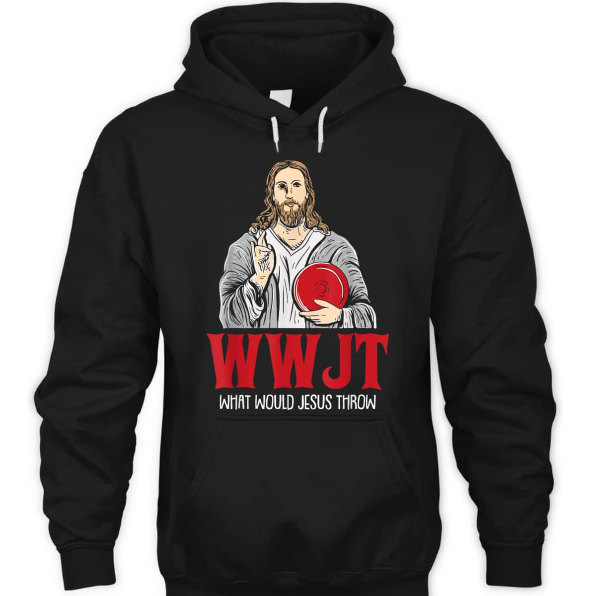 What Would Jesus Throw WWJT Disc Golf Funny Christian T-Shirt What Would Jesus Throw WWJT Disc Golf Funny Christian T-Shirt