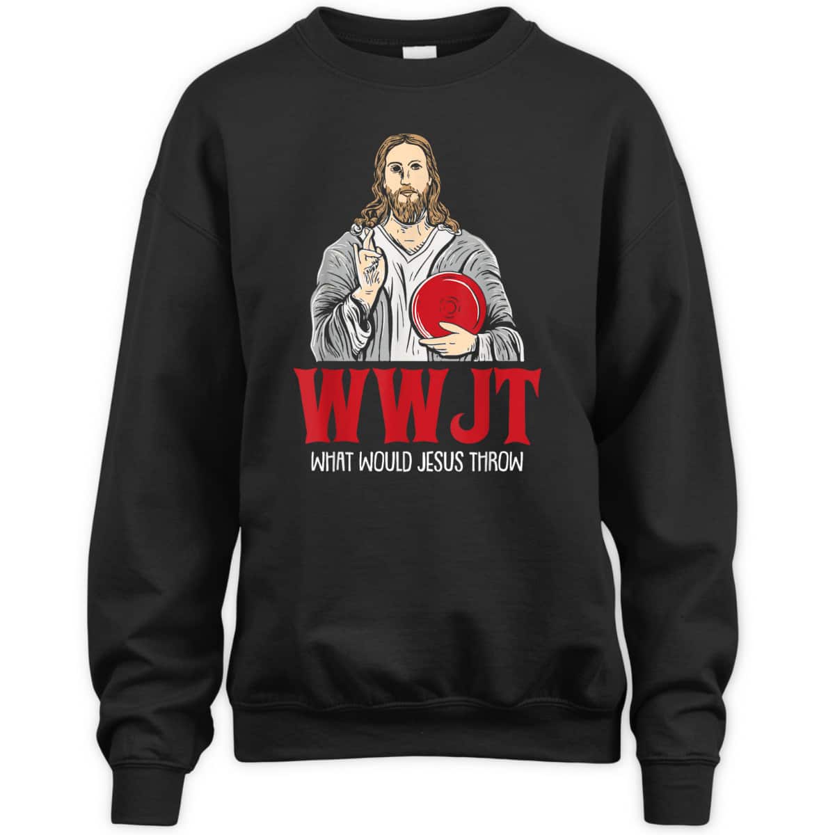 What Would Jesus Throw WWJT Disc Golf Funny Christian T-Shirt What Would Jesus Throw WWJT Disc Golf Funny Christian T-Shirt