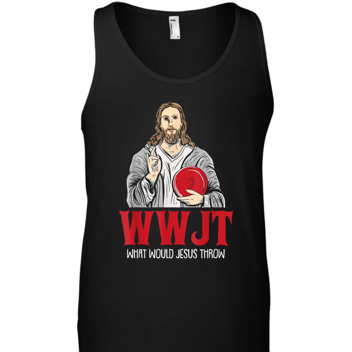 What Would Jesus Throw WWJT Disc Golf Funny Christian T-Shirt What Would Jesus Throw WWJT Disc Golf Funny Christian T-Shirt