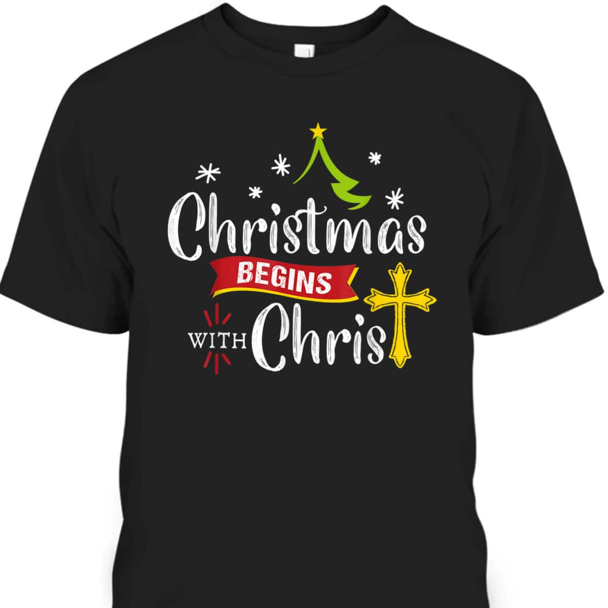 Christmas Begins With Christ Jesus Christian Cross T-Shirt