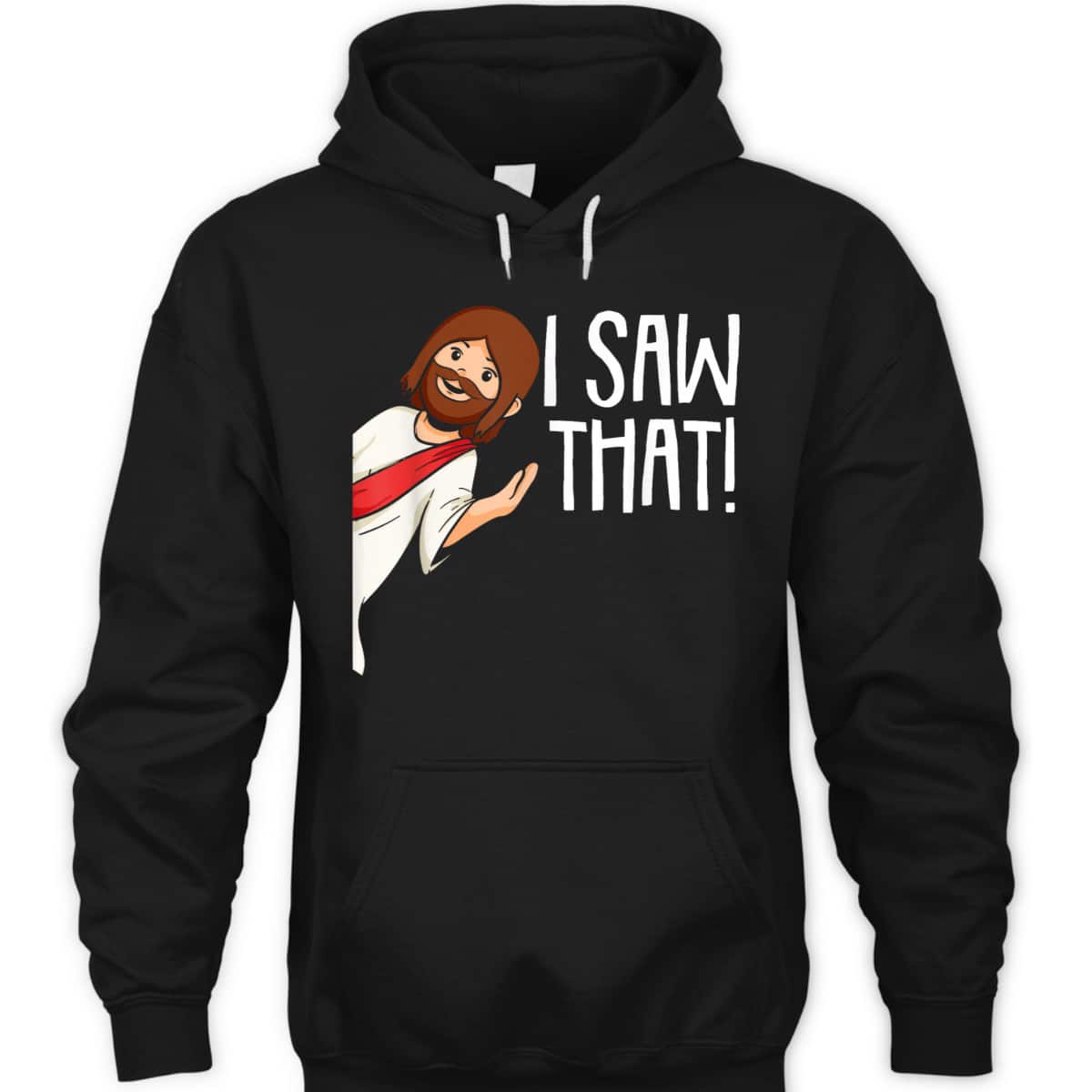 I Saw That Jesus Christmas Funny Meme Religious Christian T-Shirt I Saw That Jesus Christmas Funny Meme Religious Christian T-Shirt
