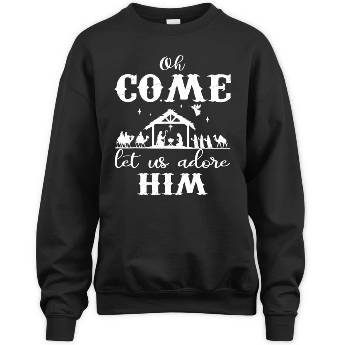 Oh Come Let Us Adore Him Christian Christmas T-Shirt Oh Come Let Us Adore Him Christian Christmas T-Shirt