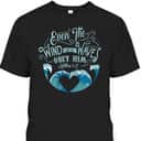 Wind Waves Obey Him God Prayer Faith Bible T-Shirt Wind Waves Obey Him God Prayer Faith Bible T-Shirt