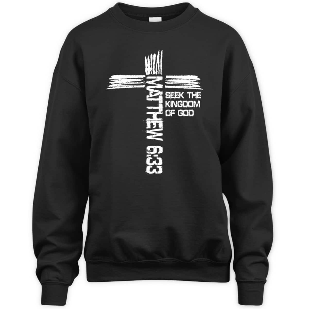 Matthew 633 Christian Bible Verse And Cross T-Shirt Matthew 633 Christian Bible Verse And Cross T-Shirt