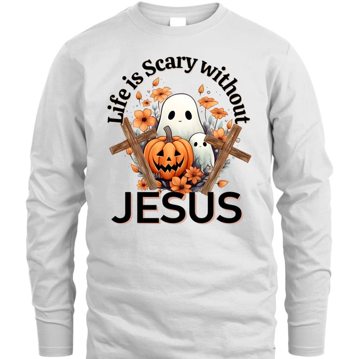 Retro Life Is Scary Without Jesus Ghost Halloween Christian T-Shirt Retro Life Is Scary Without Jesus Ghost Halloween Christian T-Shirt