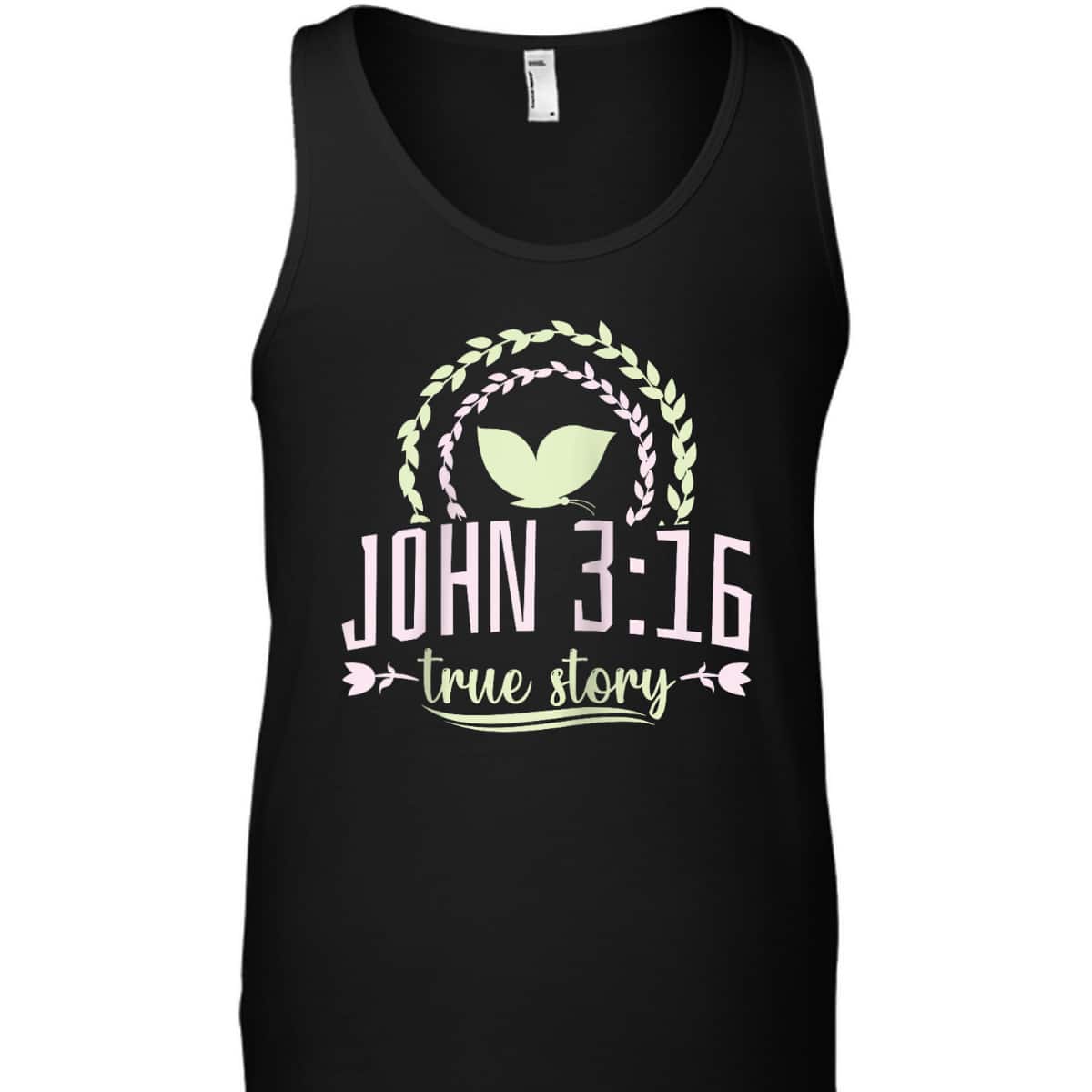 Christian Bible Verse John 316 True Story T-Shirt Christian Bible Verse John 316 True Story T-Shirt