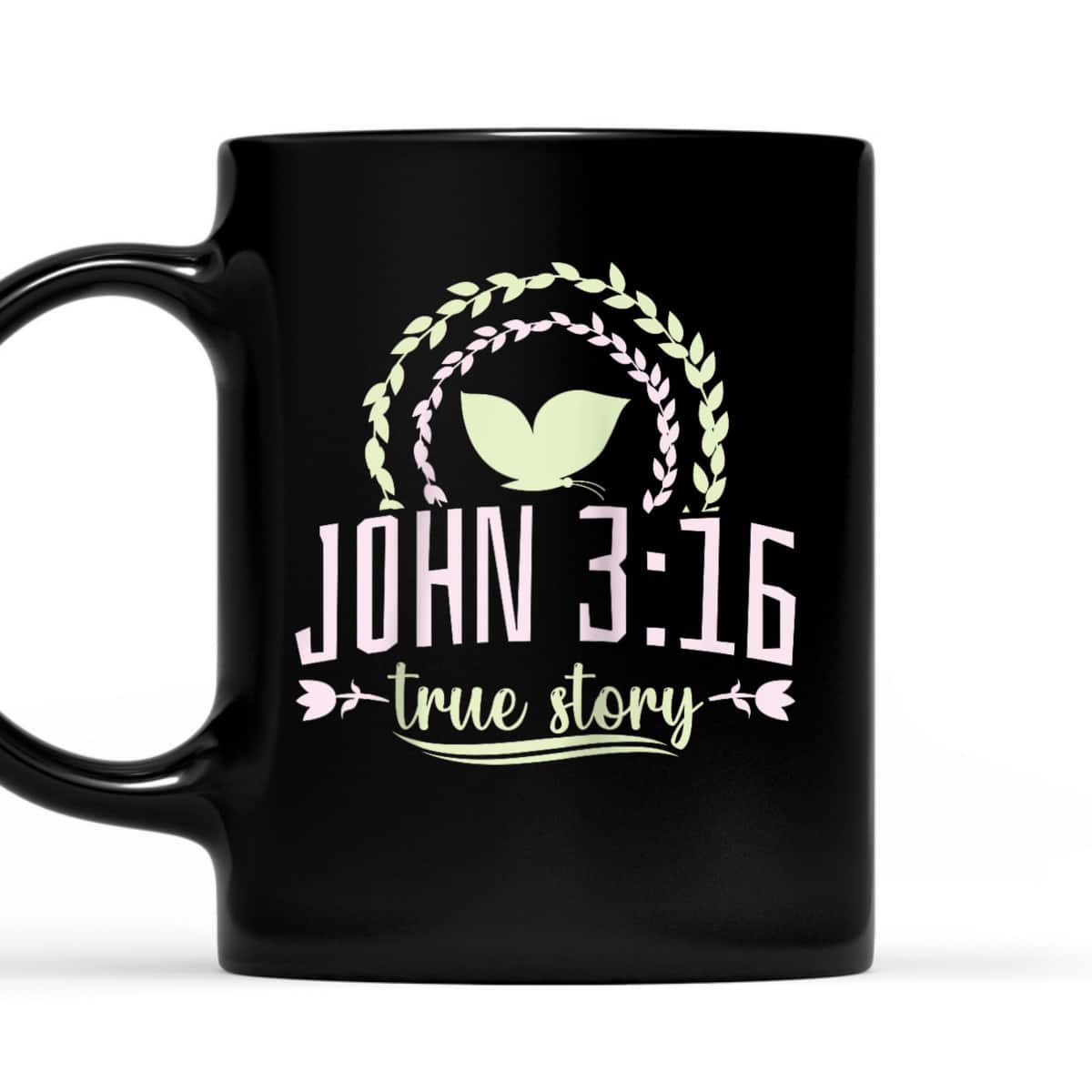 Christian Bible Verse John 316 True Story T-Shirt Christian Bible Verse John 316 True Story T-Shirt
