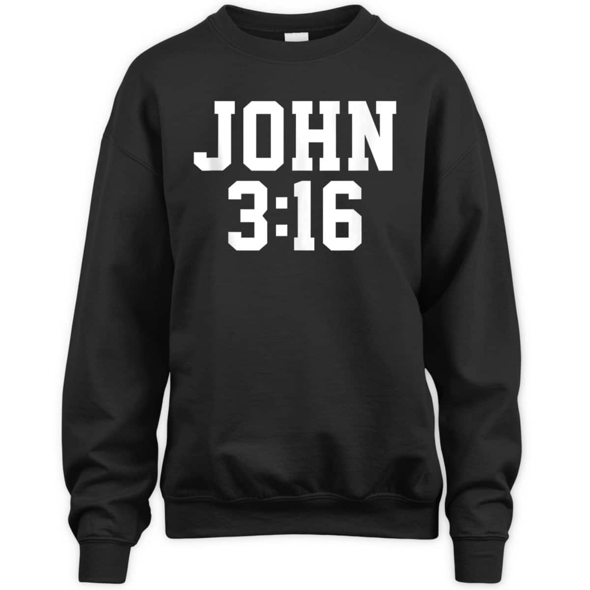 Christian John 316 Gift Bible Verse T-Shirt Christian John 316 Gift Bible Verse T-Shirt