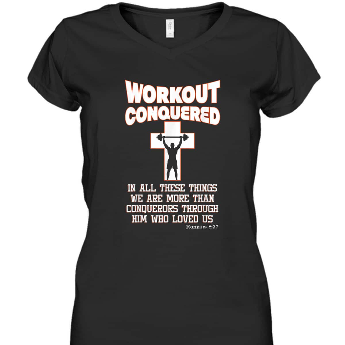 Scripture Christian Fitness Workout Conquered T-Shirt Scripture Christian Fitness Workout Conquered T-Shirt