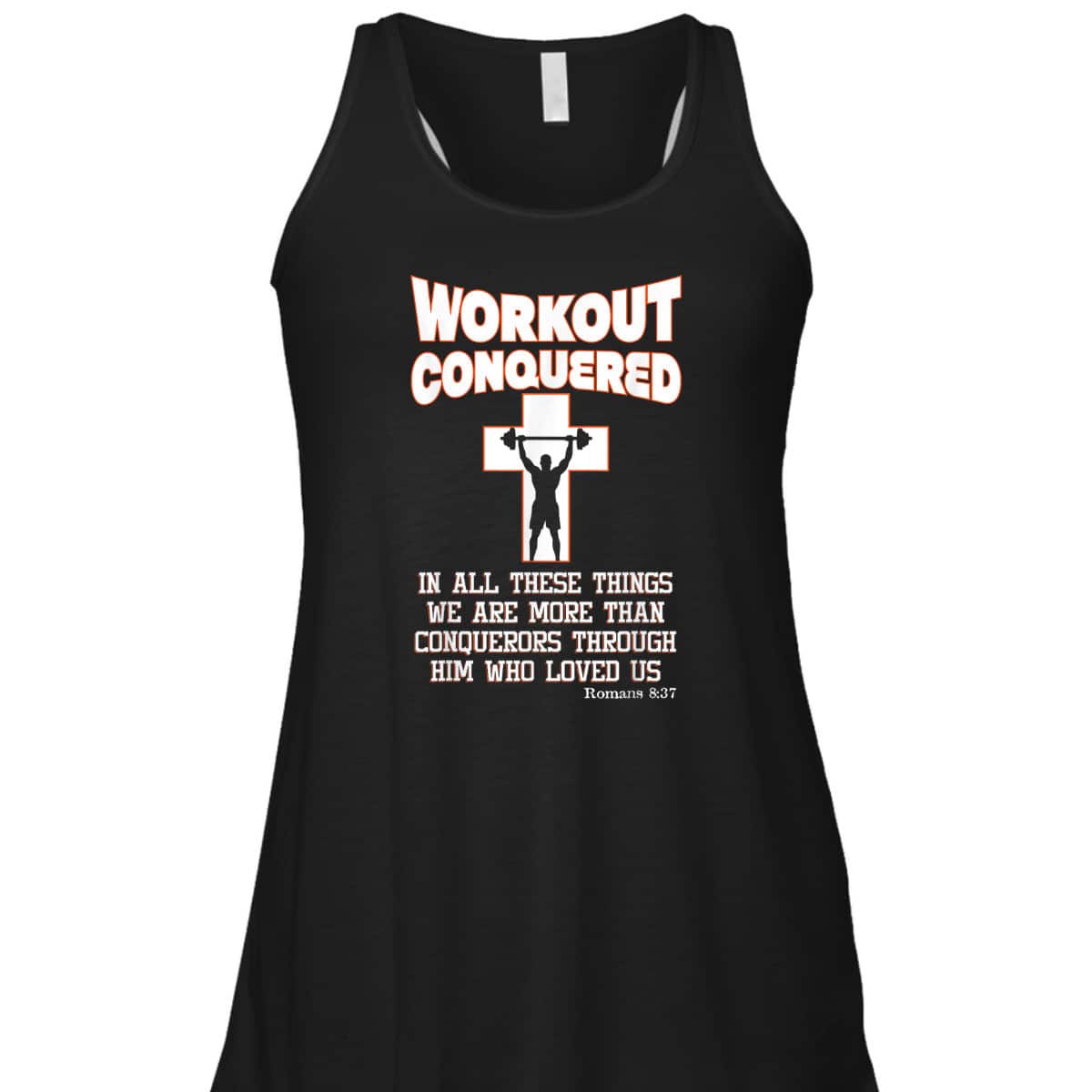Scripture Christian Fitness Workout Conquered T-Shirt