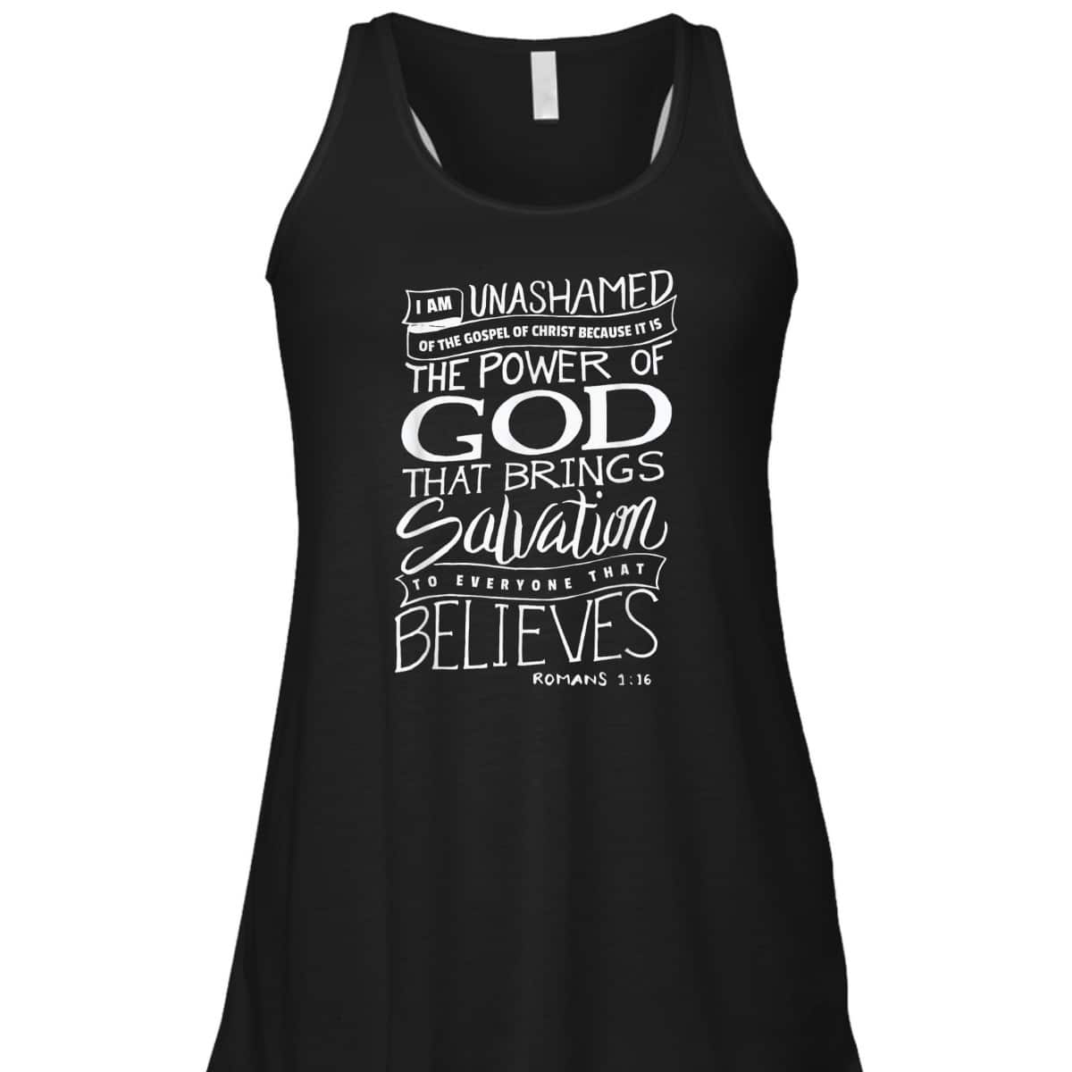 I Am Unashamed Of The Gospel Bible Verse Christian Faith T-Shirt