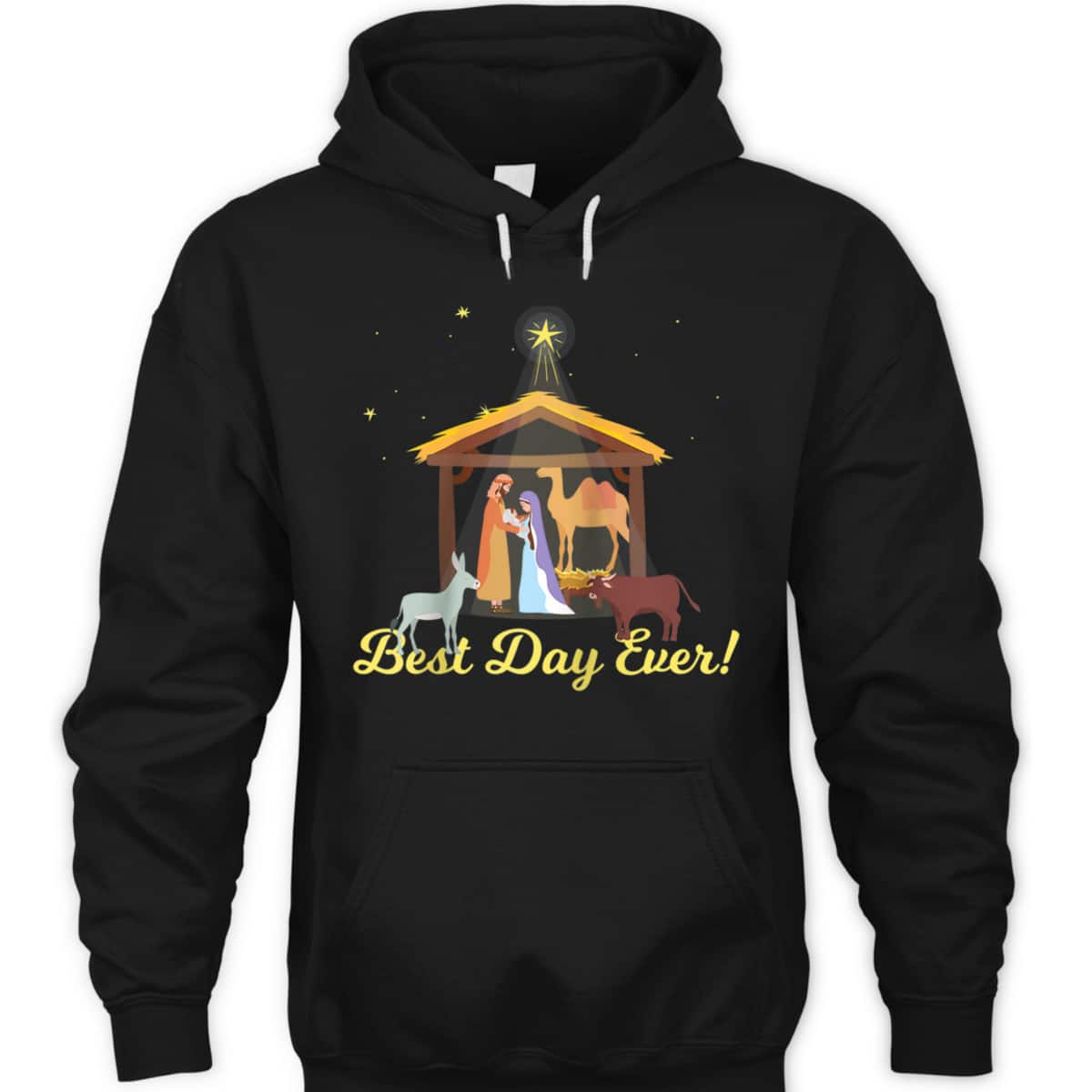 Best Day Ever Christmas Advent Nativity Scene North Star T-Shirt Best Day Ever Christmas Advent Nativity Scene North Star T-Shirt