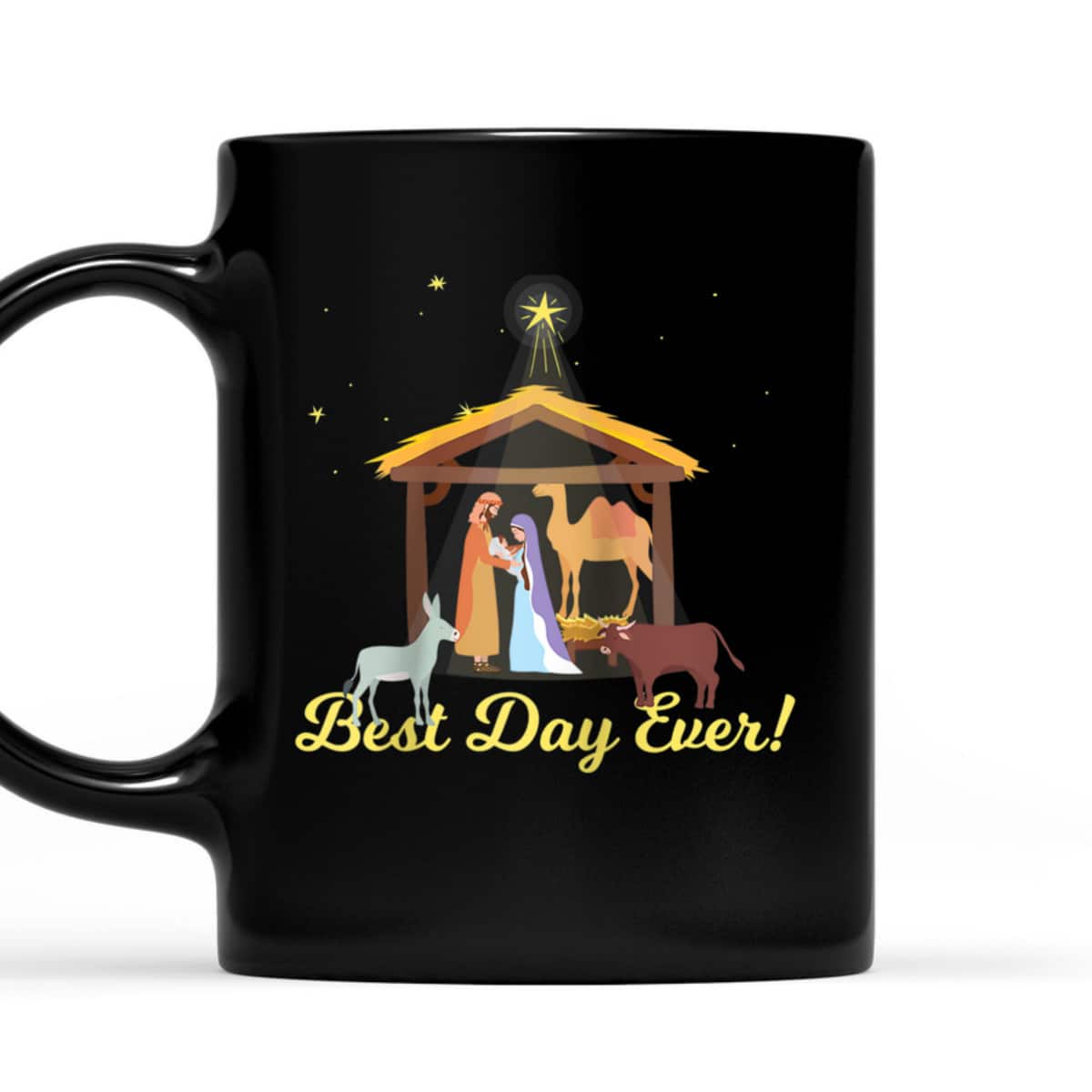 Best Day Ever Christmas Advent Nativity Scene North Star T-Shirt Best Day Ever Christmas Advent Nativity Scene North Star T-Shirt