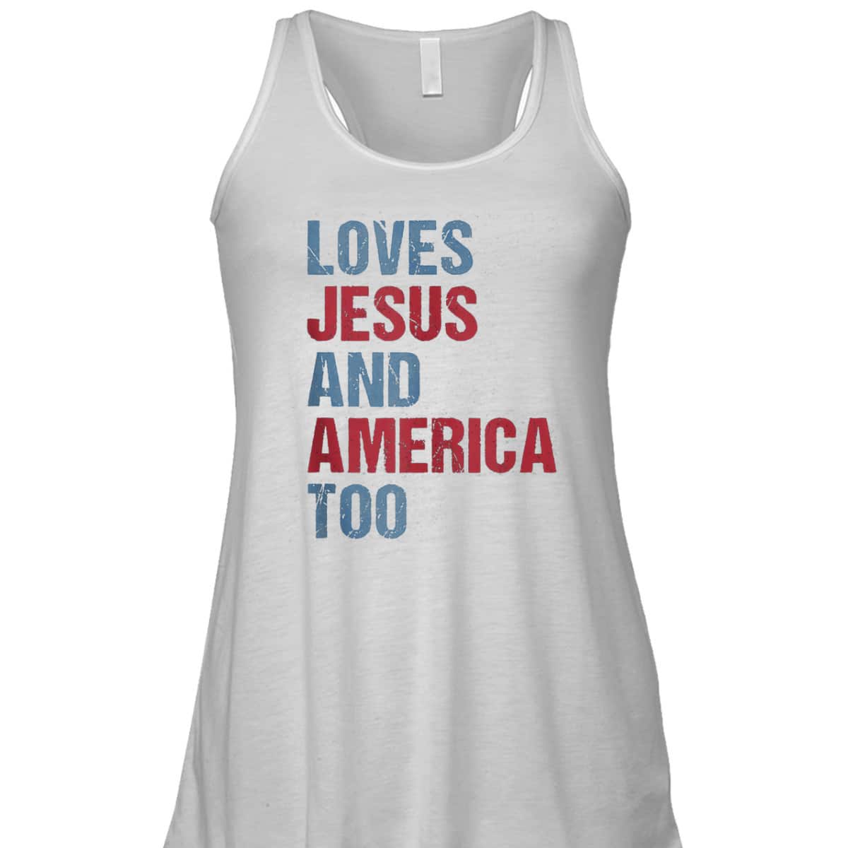 Loves Jesus And America Too Patriotic Christian 4th Of July T-Shirt Loves Jesus And America Too Patriotic Christian 4th Of July T-Shirt