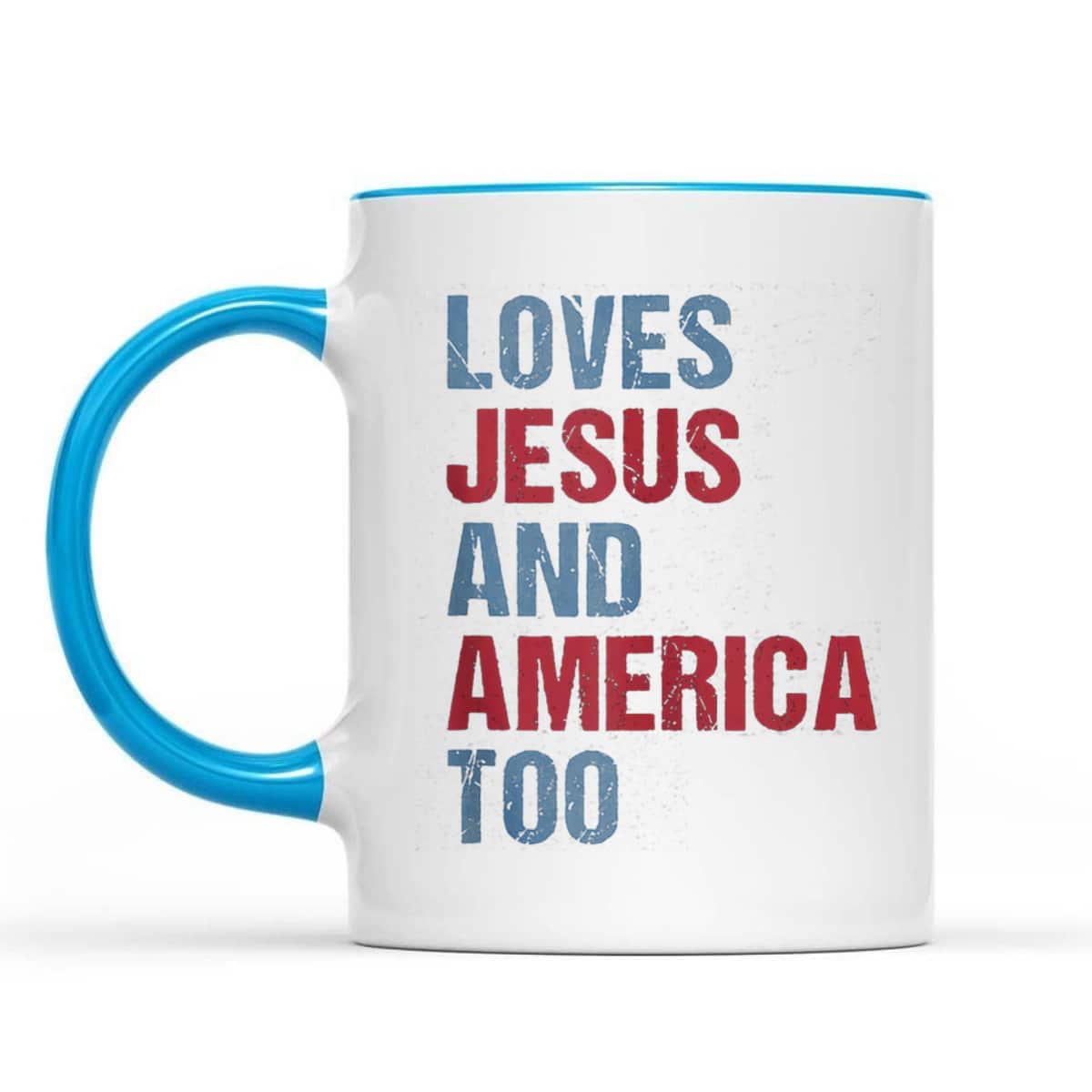 Loves Jesus And America Too Patriotic Christian 4th Of July T-Shirt Loves Jesus And America Too Patriotic Christian 4th Of July T-Shirt
