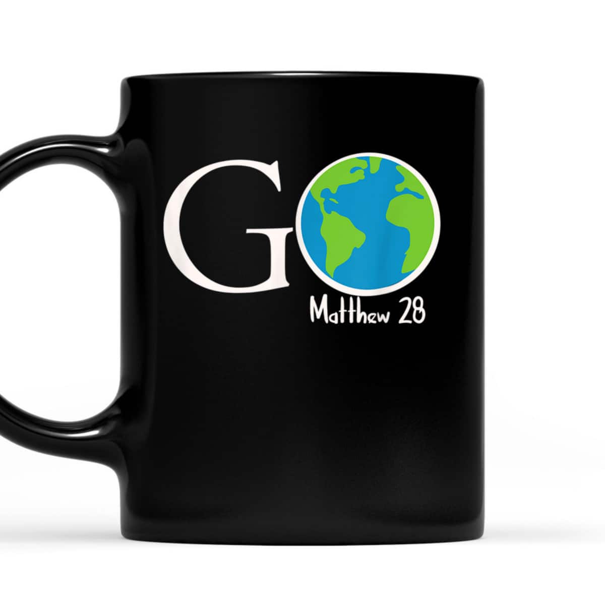 Great Commission Go Matthew 28 Christian T-Shirt Great Commission Go Matthew 28 Christian T-Shirt
