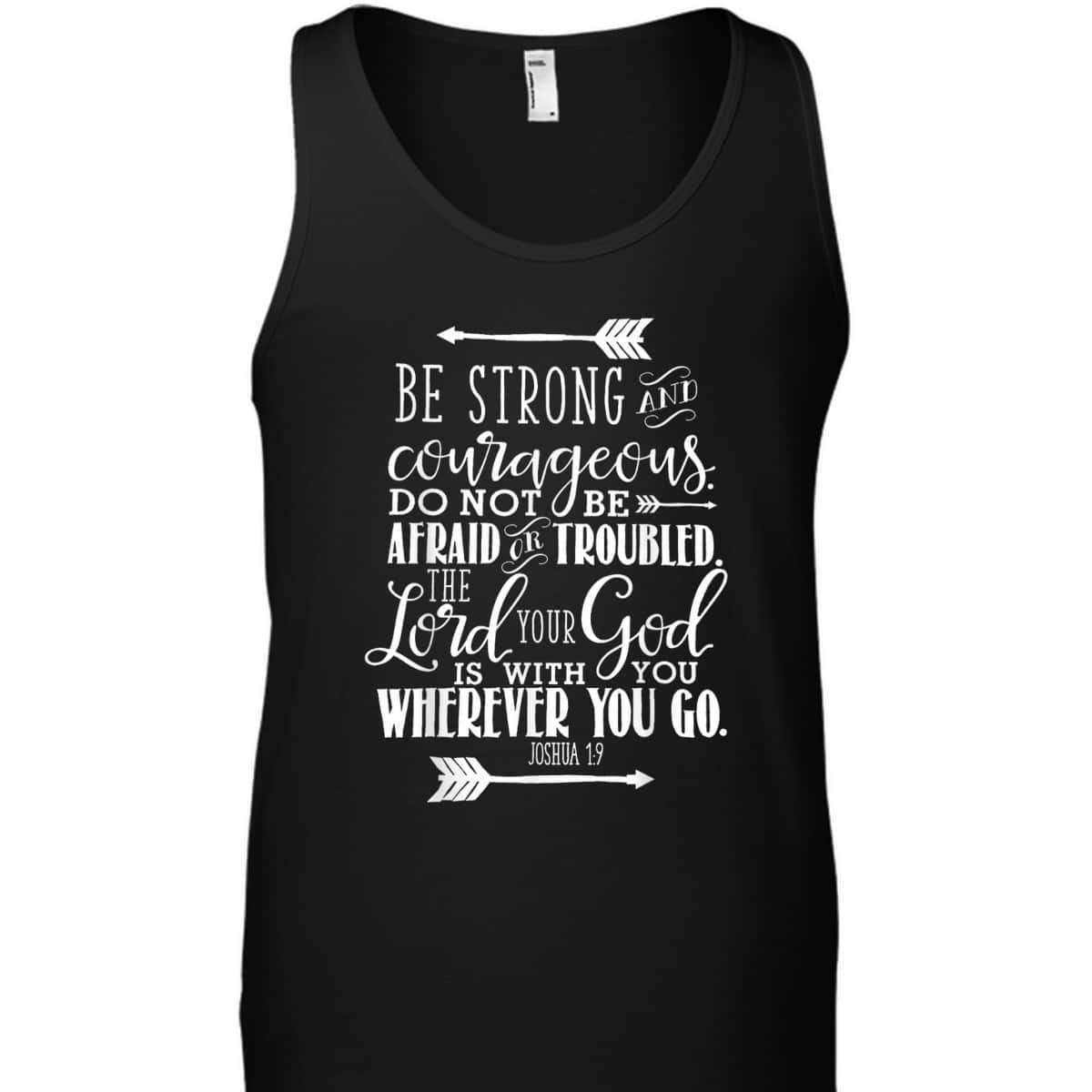 Joshua 19 Christian Bible Verse Pink Be Strong And Courageous T-Shirt Joshua 19 Christian Bible Verse Pink Be Strong And Courageous T-Shirt