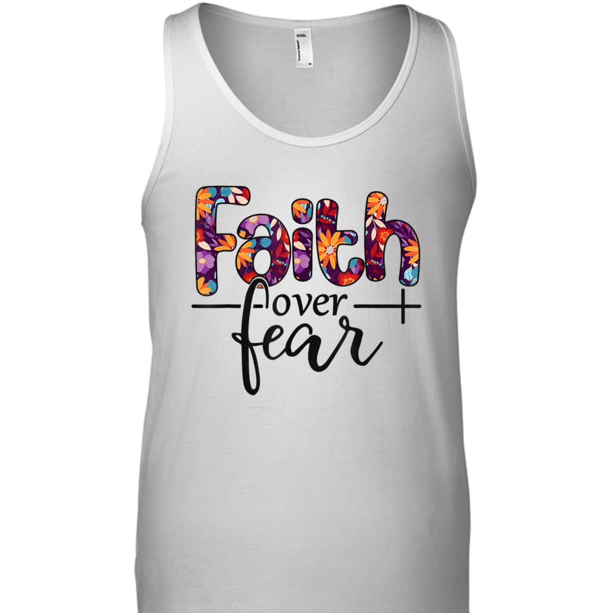 Christian Faith Over Fear Bible Verse Religious T-Shirt Christian Faith Over Fear Bible Verse Religious T-Shirt