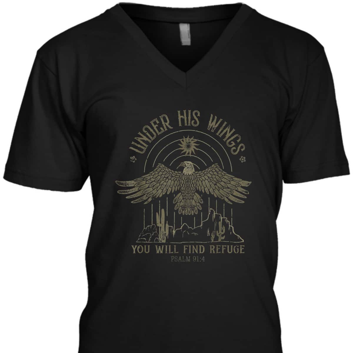 Under His Wings You Will Find Refuge Bible Verse T-Shirt Under His Wings You Will Find Refuge Bible Verse T-Shirt