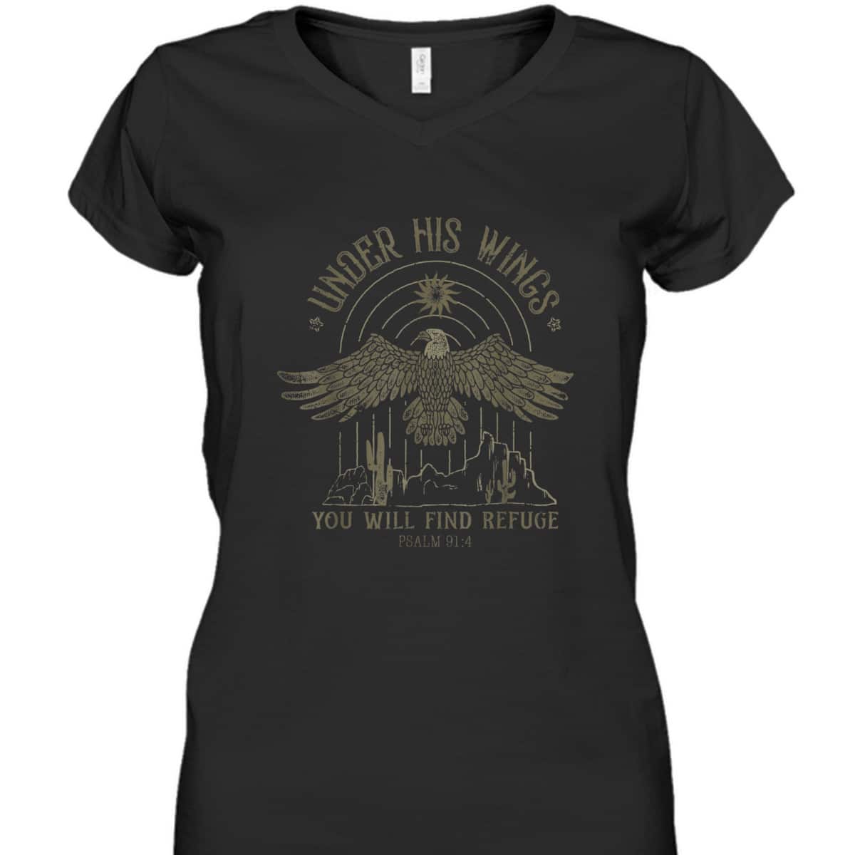 Under His Wings You Will Find Refuge Bible Verse T-Shirt Under His Wings You Will Find Refuge Bible Verse T-Shirt