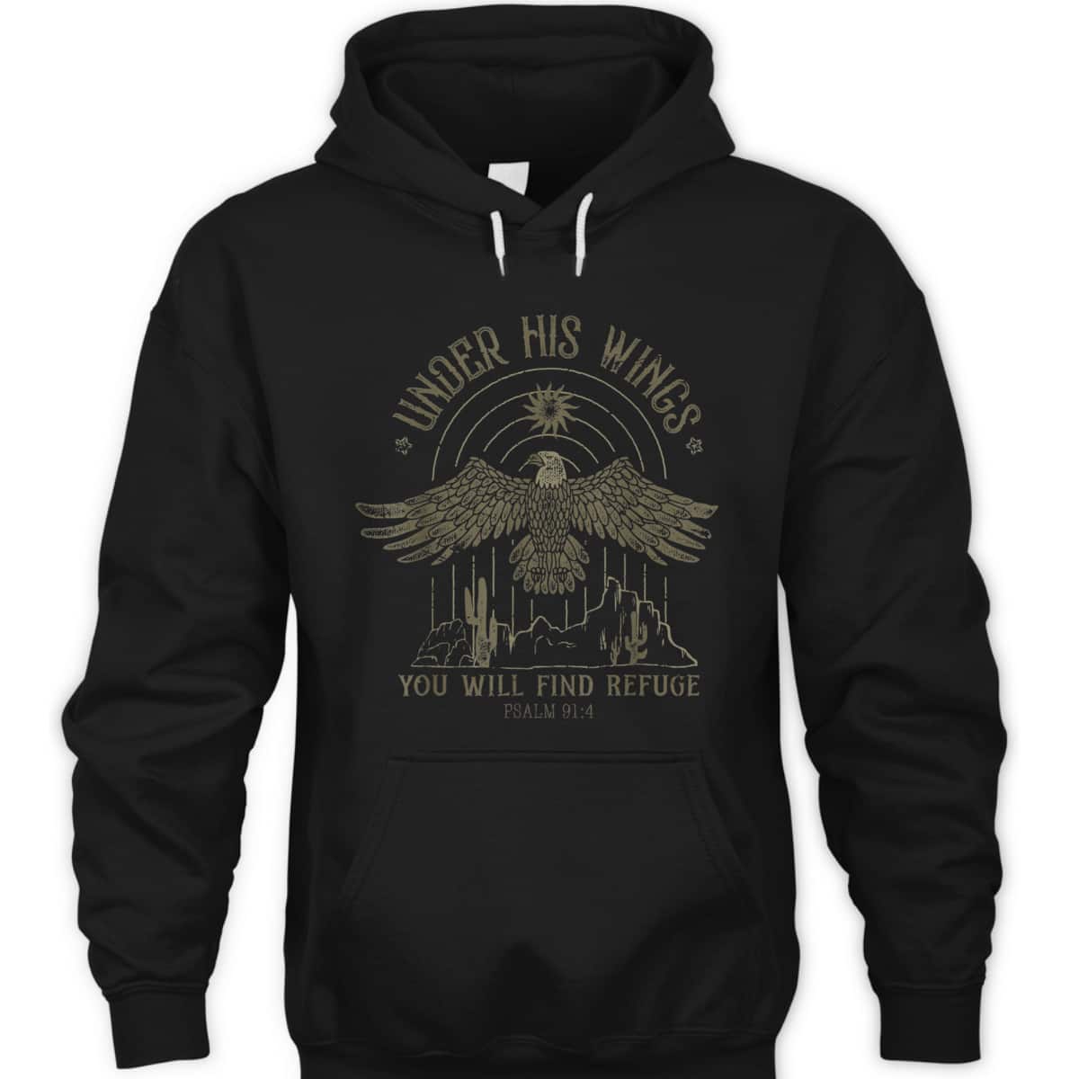Under His Wings You Will Find Refuge Bible Verse T-Shirt Under His Wings You Will Find Refuge Bible Verse T-Shirt