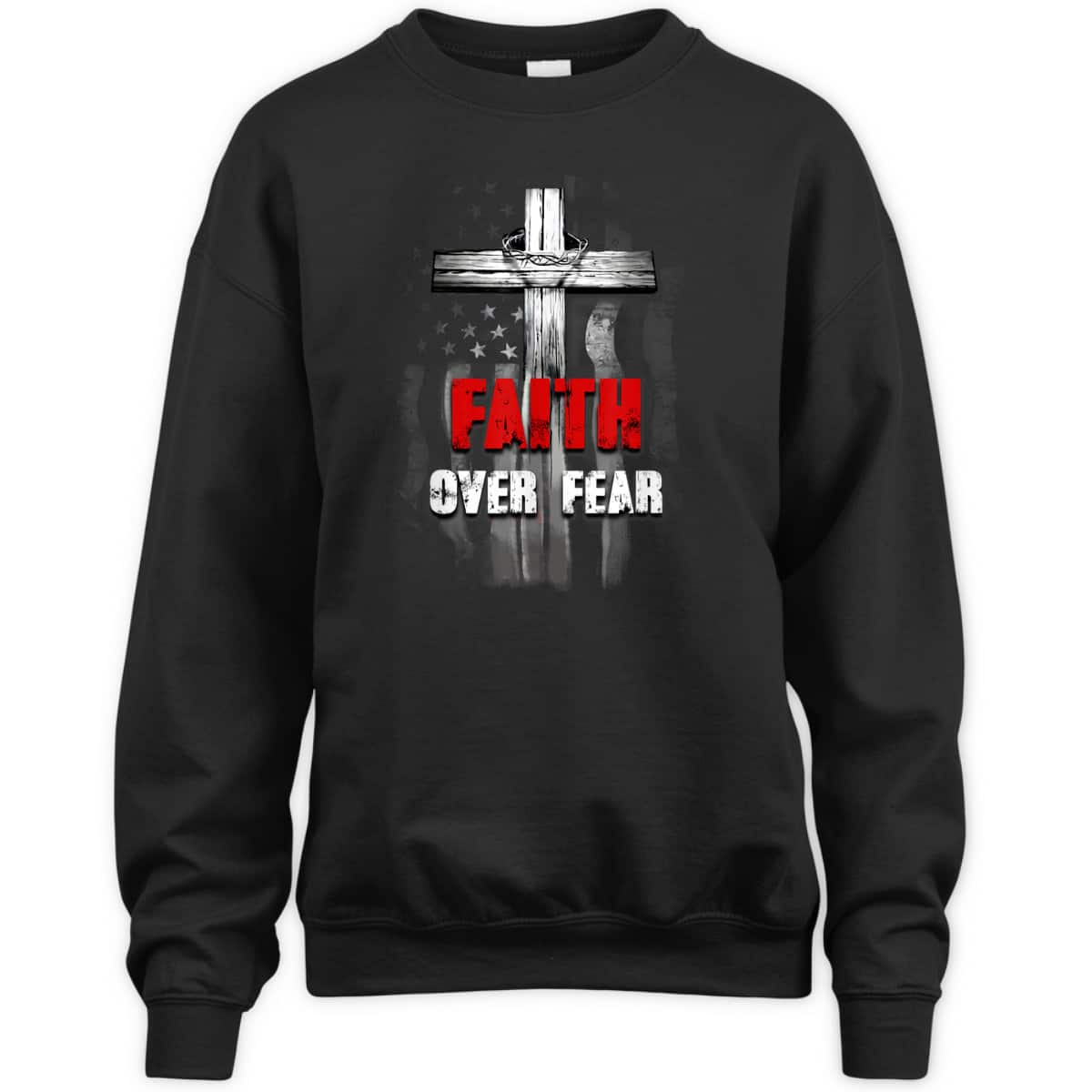 Faith Over Fear Christian US Flag Cross Bible Verse Religious T-Shirt Faith Over Fear Christian US Flag Cross Bible Verse Religious T-Shirt