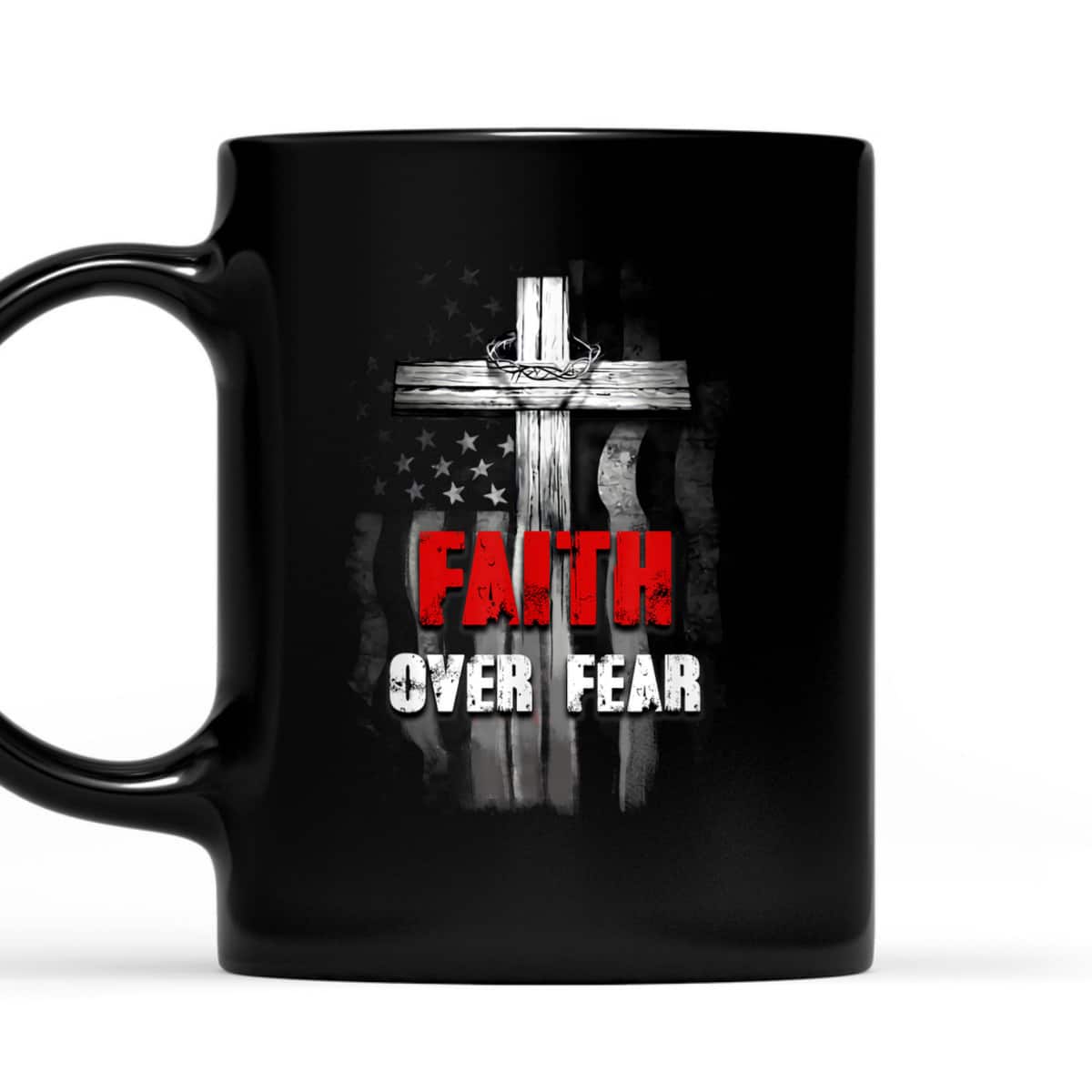 Faith Over Fear Christian US Flag Cross Bible Verse Religious T-Shirt Faith Over Fear Christian US Flag Cross Bible Verse Religious T-Shirt