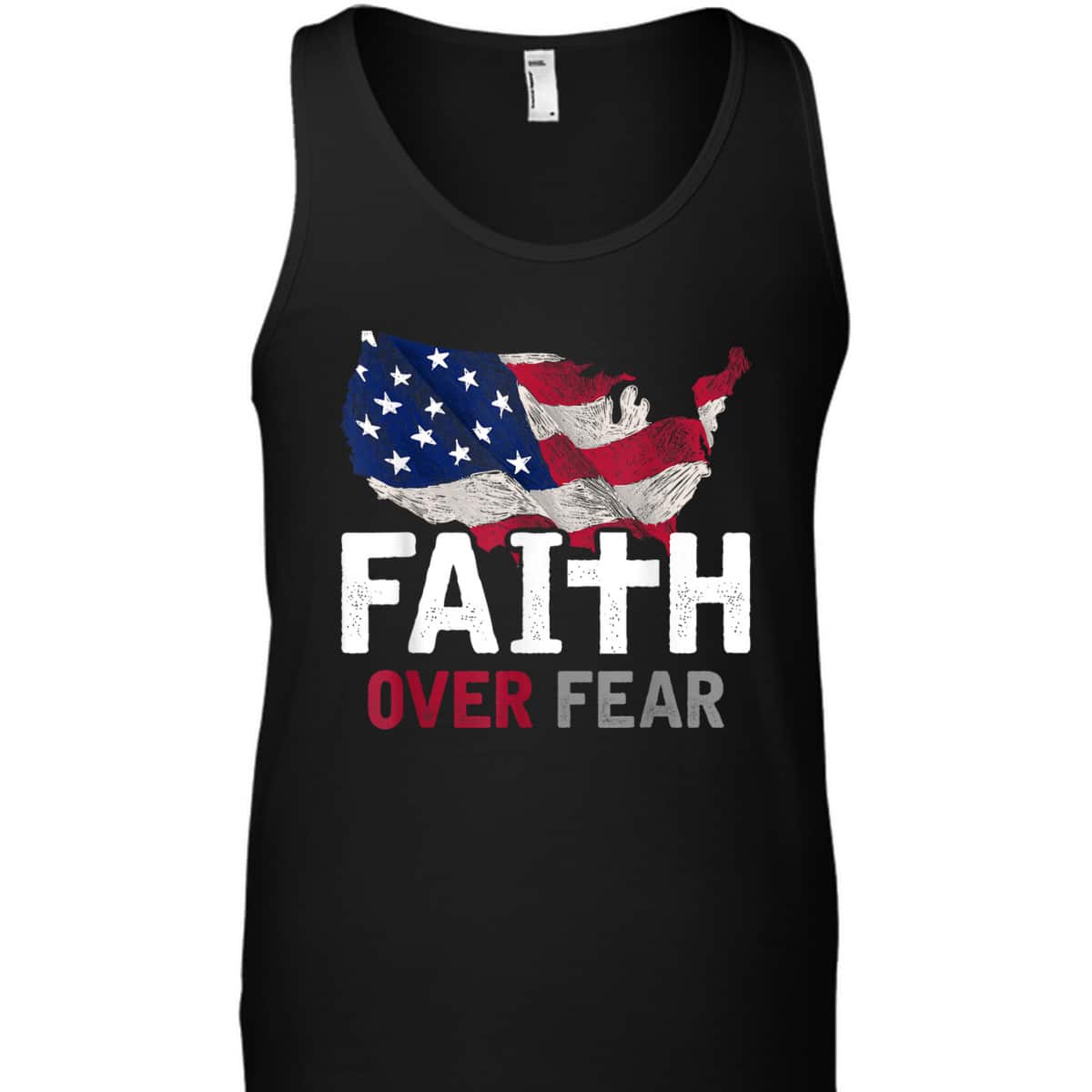 Faith Over Fear Patriotic Christian USA Flag Lord Jesus T-Shirt Faith Over Fear Patriotic Christian USA Flag Lord Jesus T-Shirt