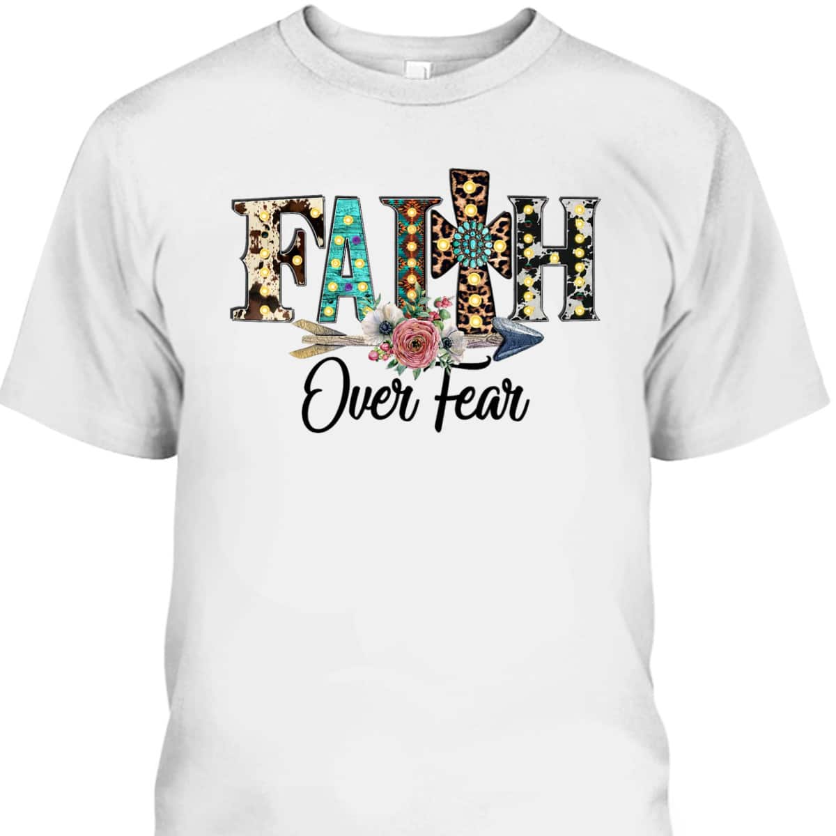 Leopard Faith Over Fear Cross Flowers Western Christian T-Shirt Leopard Faith Over Fear Cross Flowers Western Christian T-Shirt