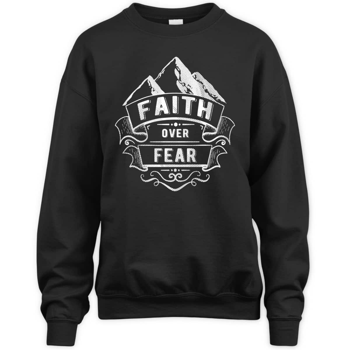 Christian Faith Mountains Faith Over Fear Spiritual T-Shirt Christian Faith Mountains Faith Over Fear Spiritual T-Shirt