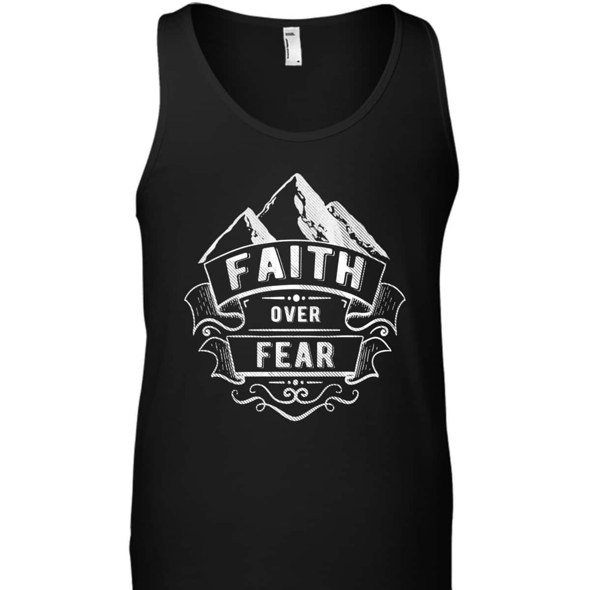 Christian Faith Mountains Faith Over Fear Spiritual T-Shirt Christian Faith Mountains Faith Over Fear Spiritual T-Shirt