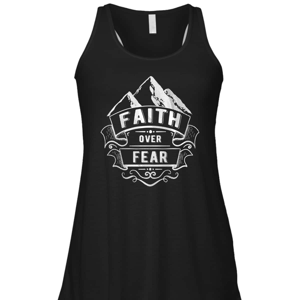 Christian Faith Mountains Faith Over Fear Spiritual T-Shirt Christian Faith Mountains Faith Over Fear Spiritual T-Shirt