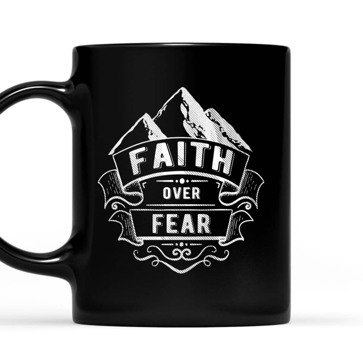 Christian Faith Mountains Faith Over Fear Spiritual T-Shirt Christian Faith Mountains Faith Over Fear Spiritual T-Shirt