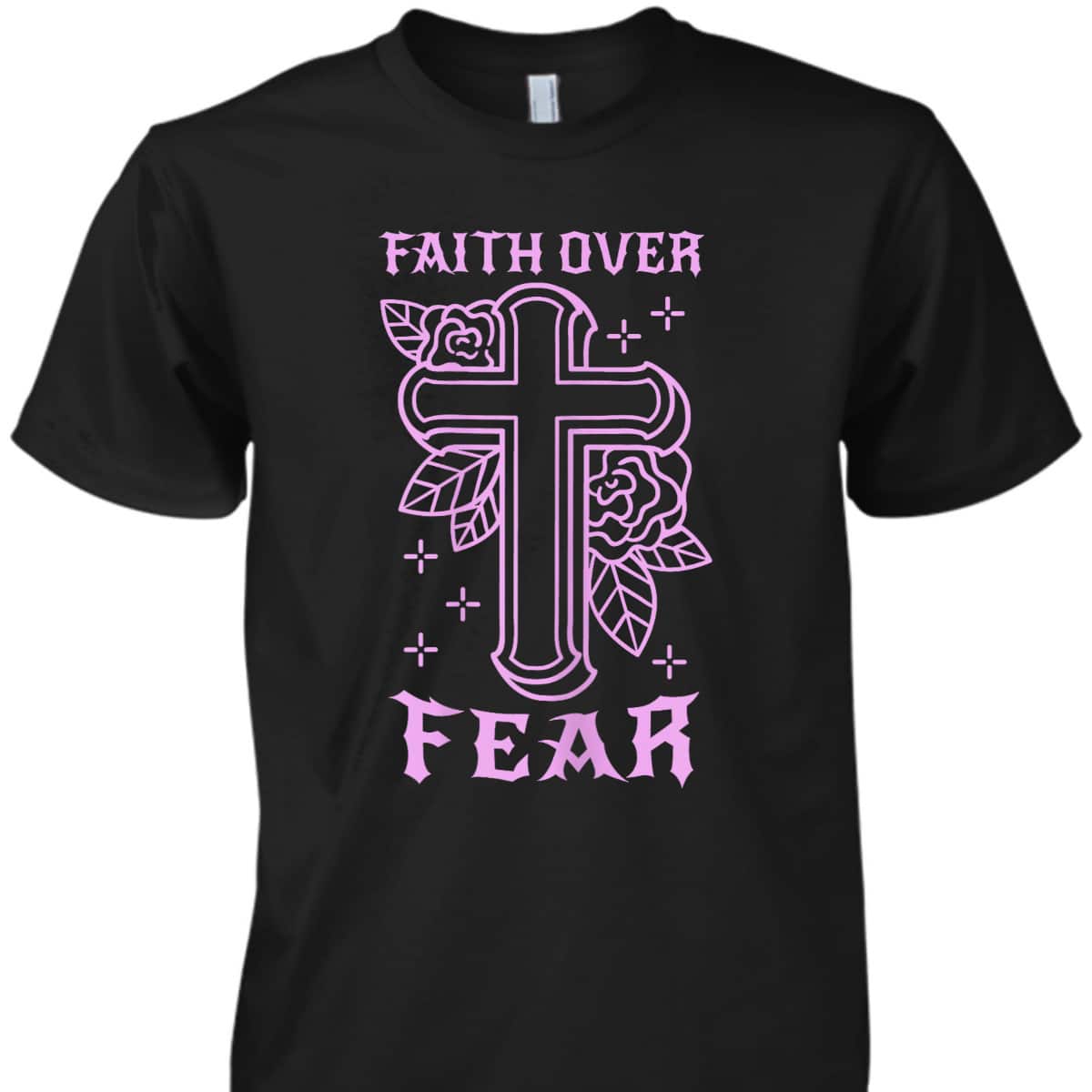 Faith Over Fear Tattooed Christian Tattoo Bible Religious T-Shirt Faith Over Fear Tattooed Christian Tattoo Bible Religious T-Shirt