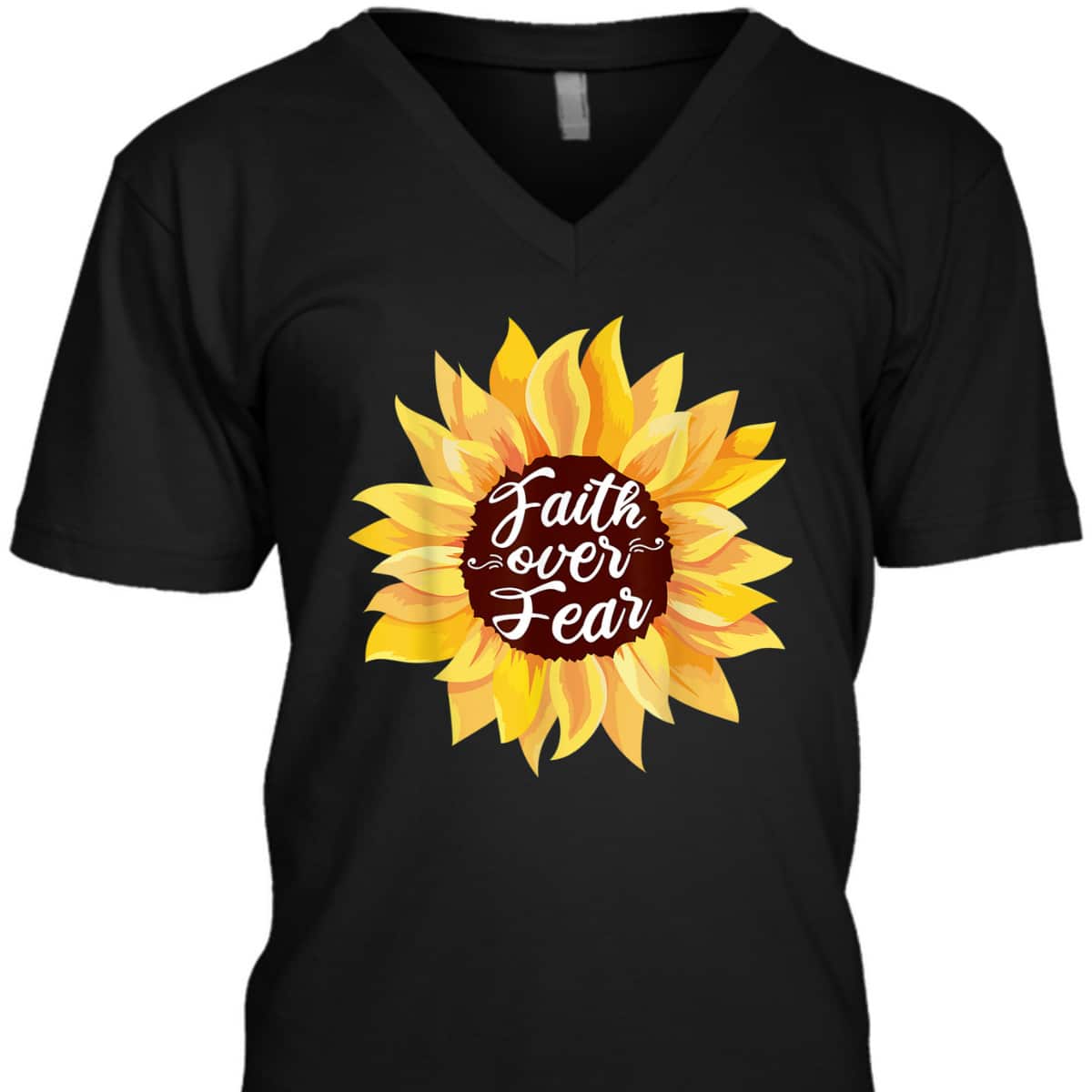 Faith Over Fear Sunflower Lover Bible Quote Cute Christian T-Shirt Faith Over Fear Sunflower Lover Bible Quote Cute Christian T-Shirt