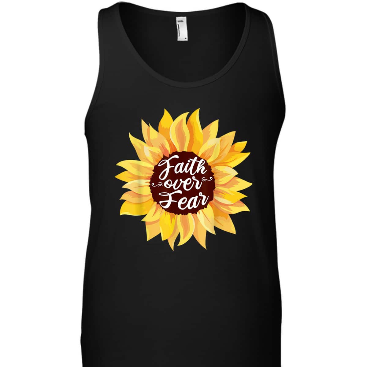 Faith Over Fear Sunflower Lover Bible Quote Cute Christian T-Shirt Faith Over Fear Sunflower Lover Bible Quote Cute Christian T-Shirt