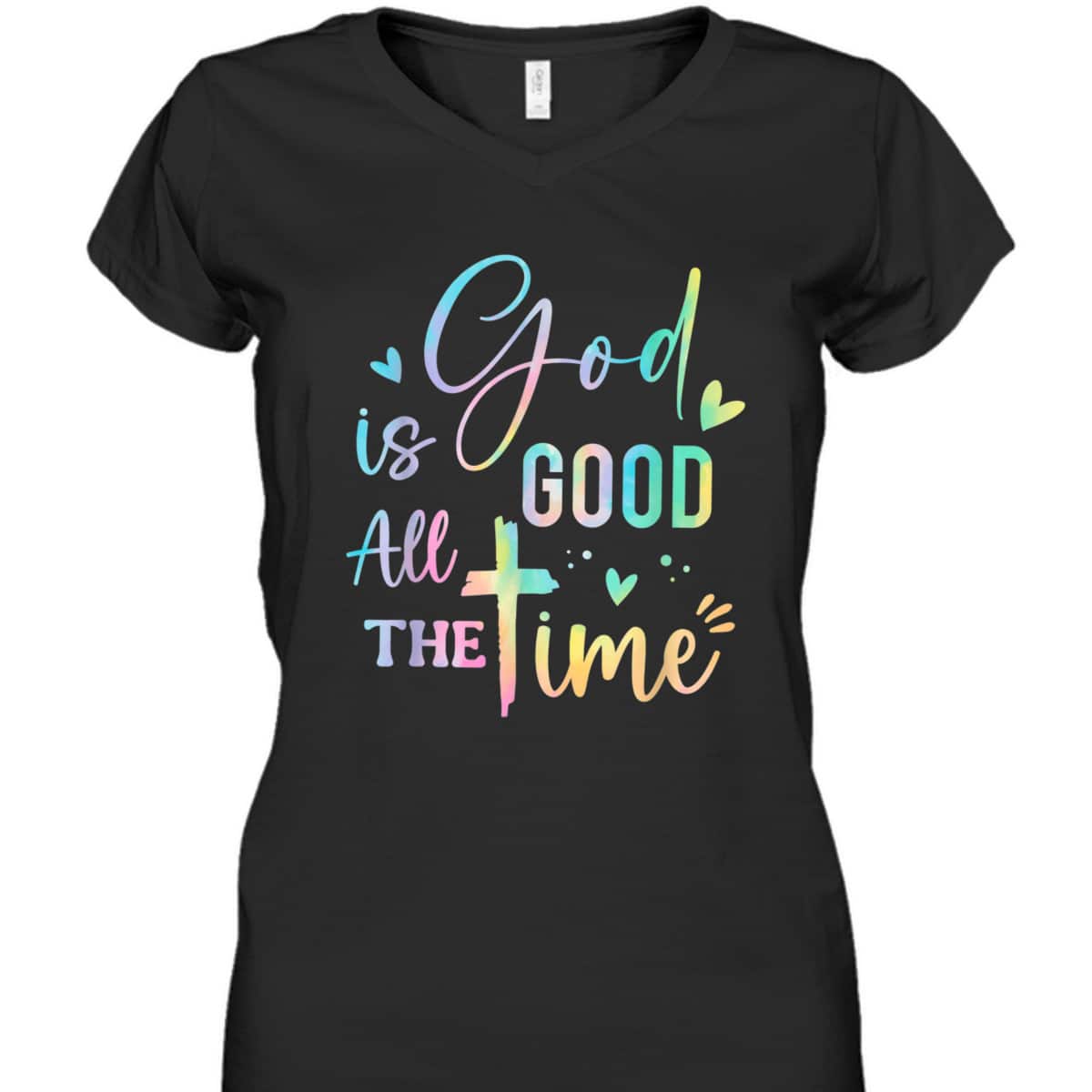 God Is Good All The Time Christian Faith Worship T-Shirt God Is Good All The Time Christian Faith Worship T-Shirt