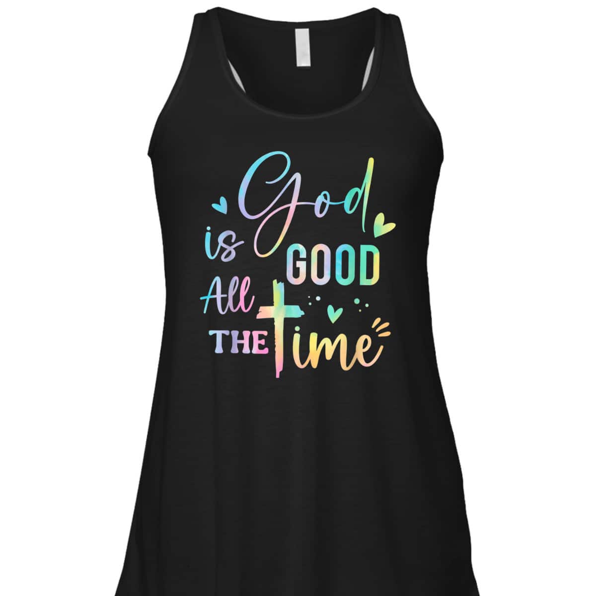 God Is Good All The Time Christian Faith Worship T-Shirt God Is Good All The Time Christian Faith Worship T-Shirt