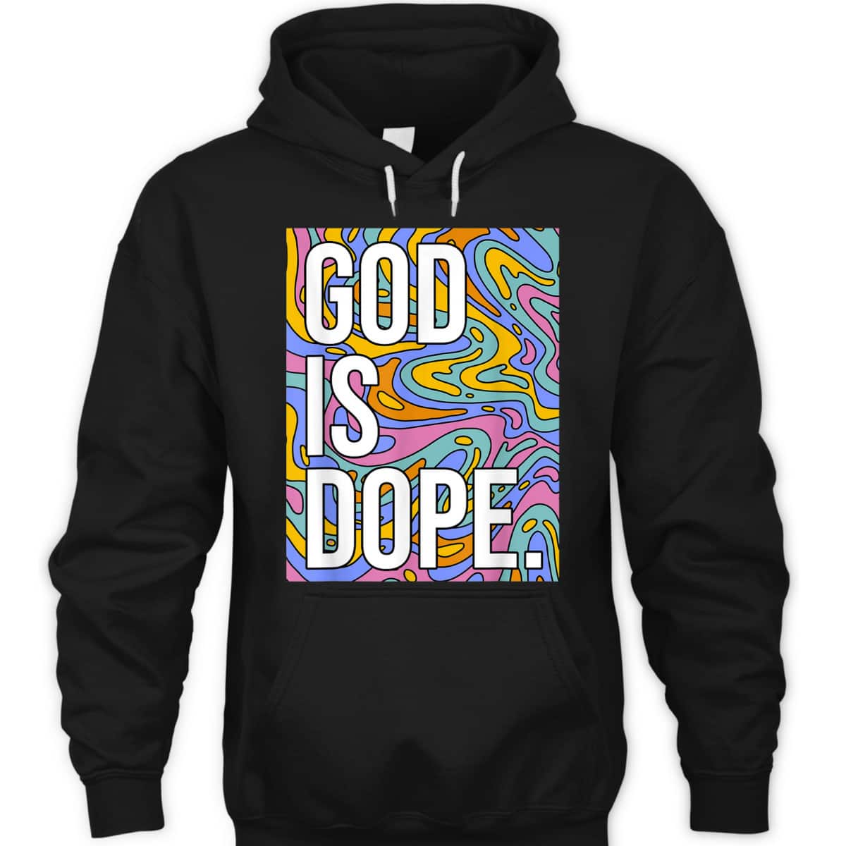 God Is Dope In Trippy Christian Religious T-Shirt God Is Dope In Trippy Christian Religious T-Shirt