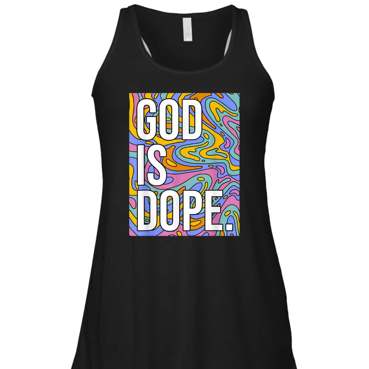 God Is Dope In Trippy Christian Religious T-Shirt God Is Dope In Trippy Christian Religious T-Shirt