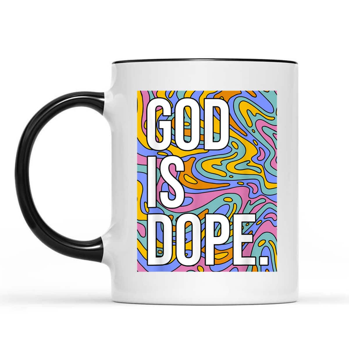 God Is Dope In Trippy Christian Religious T-Shirt God Is Dope In Trippy Christian Religious T-Shirt