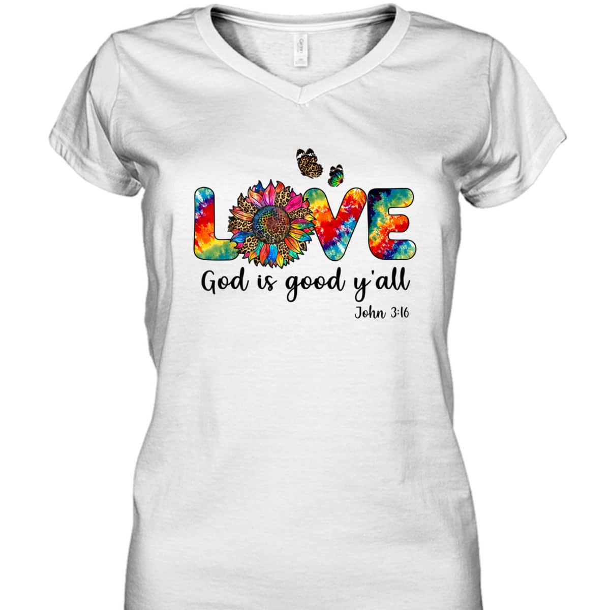 Love God Is Good Y'all John 316 Christian Jesus Bible Verse T-Shirt Love God Is Good Y'all John 316 Christian Jesus Bible Verse T-Shirt