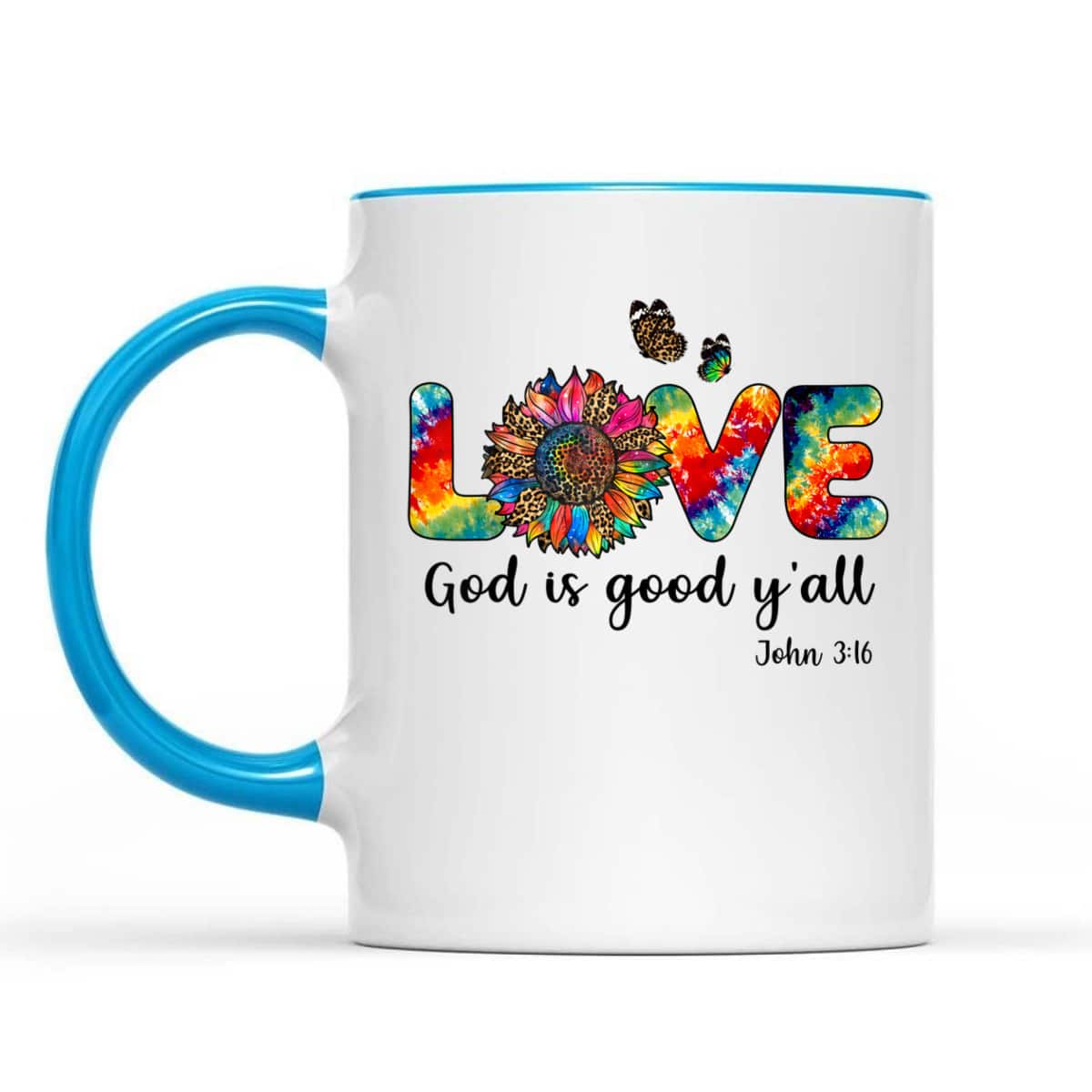 Love God Is Good Y'all John 316 Christian Jesus Bible Verse T-Shirt Love God Is Good Y'all John 316 Christian Jesus Bible Verse T-Shirt