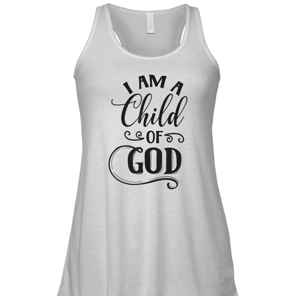 I Am A Child Of God Christian Faith Religious T-Shirt I Am A Child Of God Christian Faith Religious T-Shirt